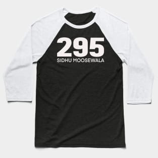 295 Sidhu Moosewala Baseball T-Shirt